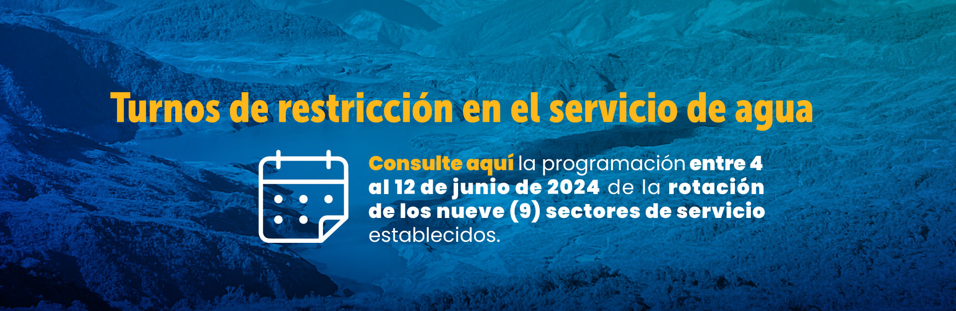 Turnos de restricción en el servicio de agua | programación entre 4 al 12 de junio de 2024