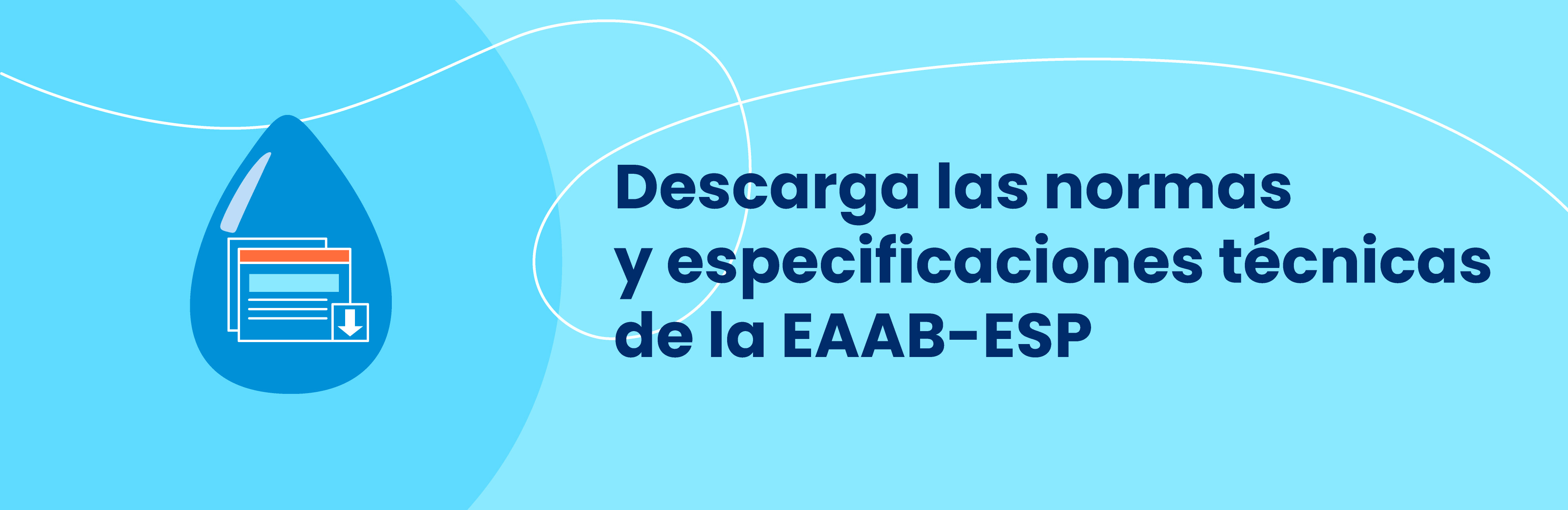 Descarga las Normas y Especificaciones Técnicas de la EAAB-ESP.