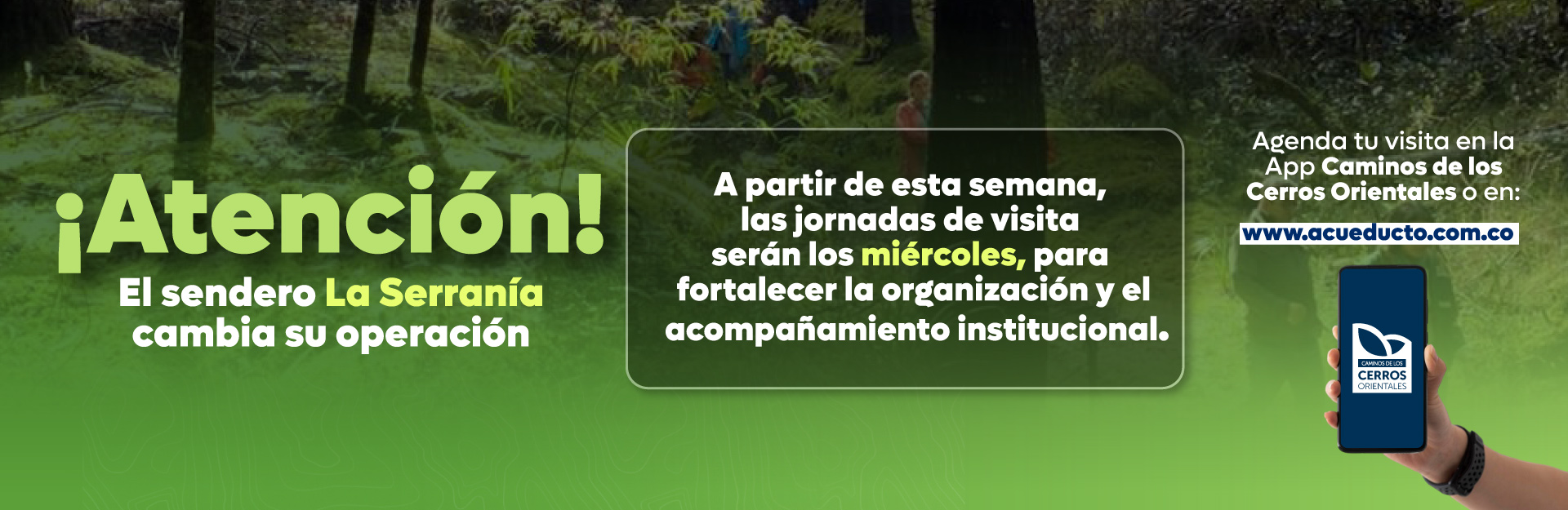 Cambios operativos para visitar el sendero La Serranía