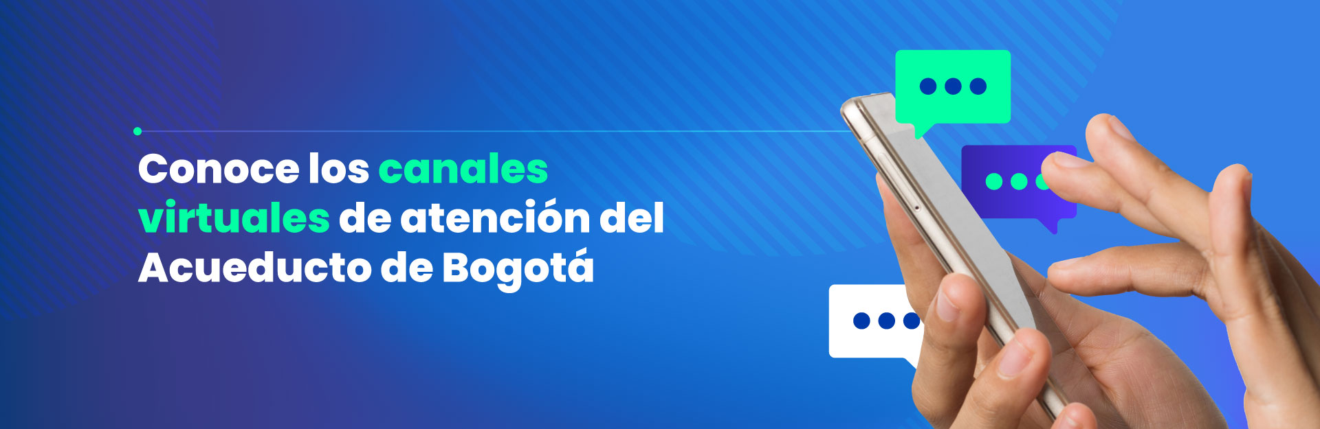Conoce los canales virtuales de atención del Acueducto de Bogotá