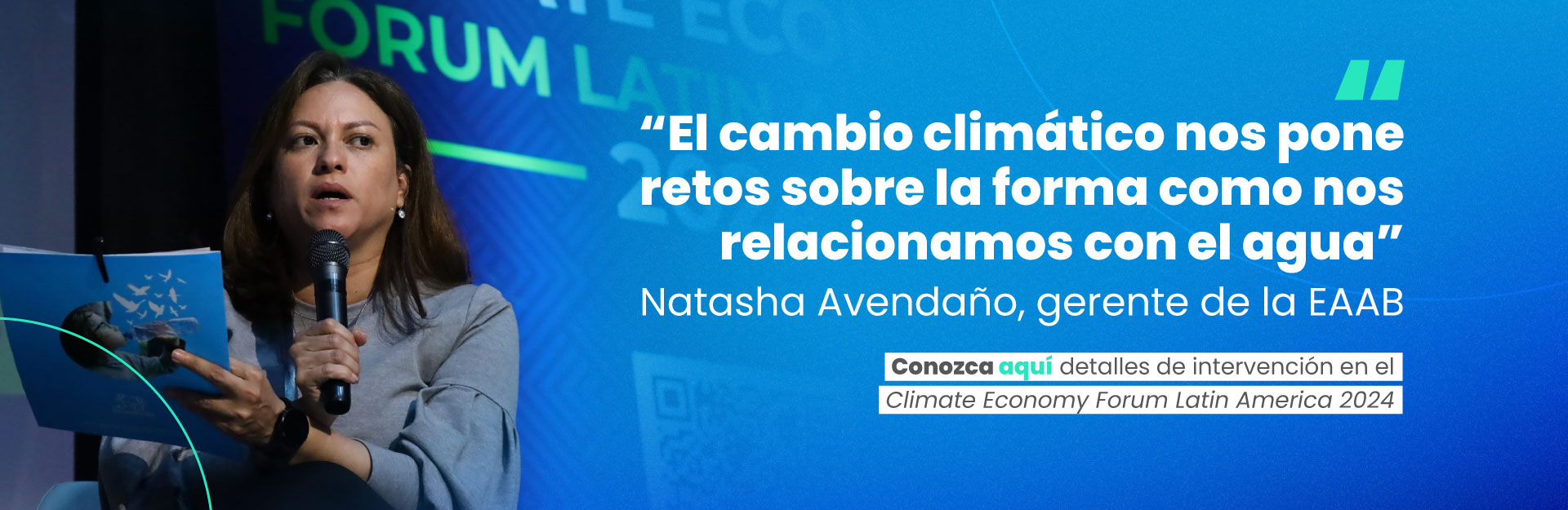 “El cambio climático nos pone retos sobre la forma como nos relacionamos con el agua”: Natasha Avendaño, gerente de la EAAB