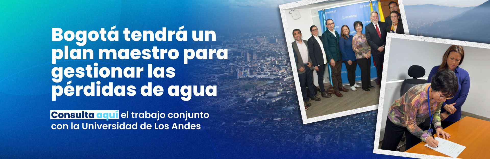 Bogotá tendrá un plan maestro para gestionar las pérdidas de agua