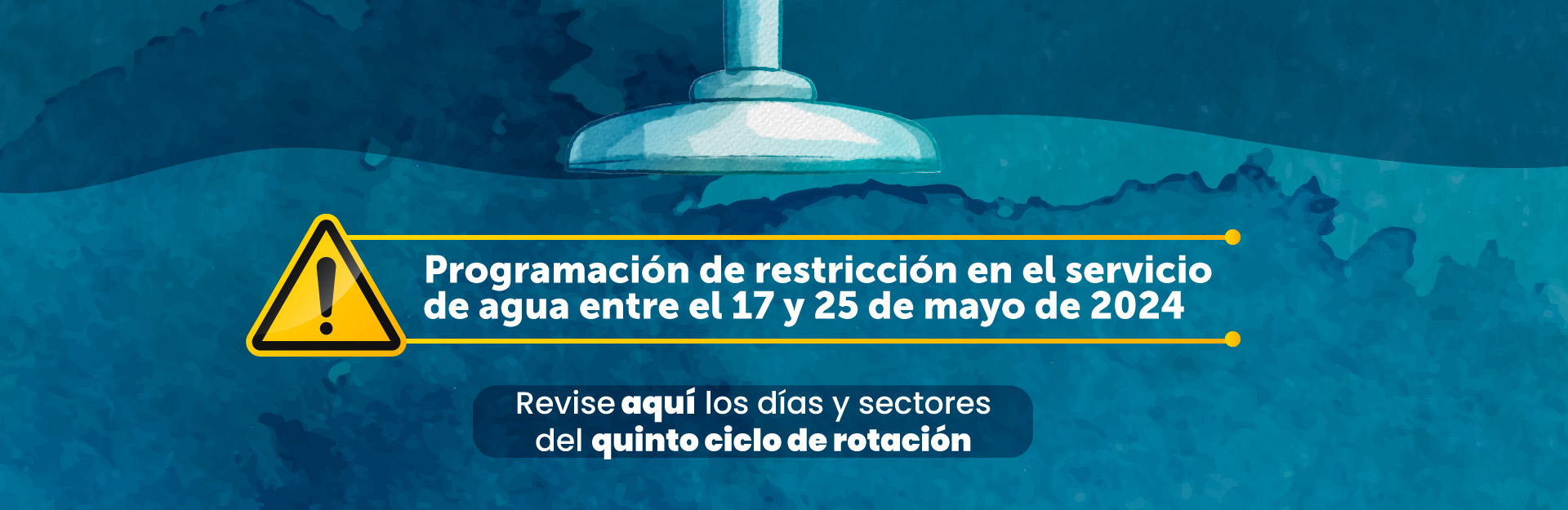 Turnos de restricción en el servicio de agua | Programación entre el 17 de mayo y el 25 de mayo de 2024